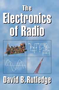 The Electronics of Radio