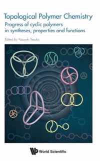 Topological Polymer Chemistry