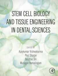 Stem Cell Biology And Tissue Engineering In Dental Sciences