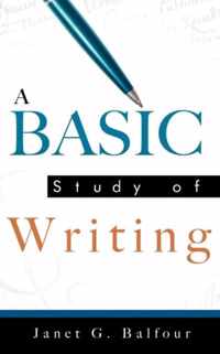 A Basic Study of Writing