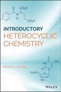 Introduction to Heterocyclic Chemistry