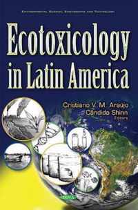 Ecotoxicology in Latin America