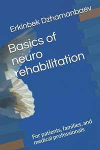 Basics of neuro rehabilitation