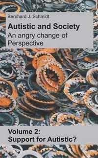 Autistic and Society - An angry change of perspective