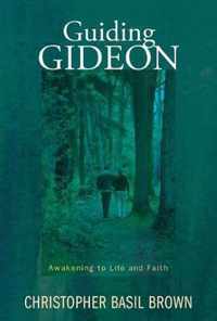 Guiding Gideon