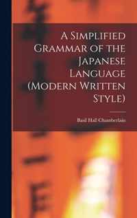 A Simplified Grammar of the Japanese Language (modern Written Style)