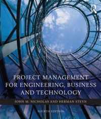 Project Management for Engineering, Business and Technology