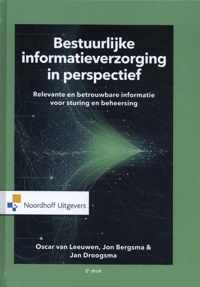 Bestuurlijke informatieverzorging in perspectief