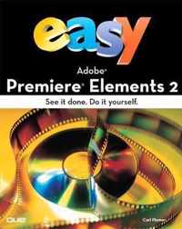 Easy Adobe Premiere Elements 2