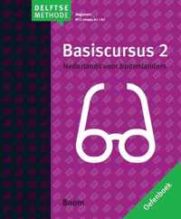 De Delftse methode  - Basiscursus 2 Nederlands voor buitenlanders A1 > A2 Oefenboek