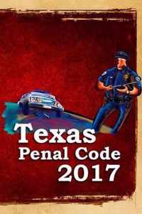 Texas Penal Code 2017