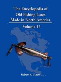 The Encyclopedia of Old Fishing Lures