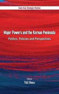 Major Powers and the Korean Peninsula