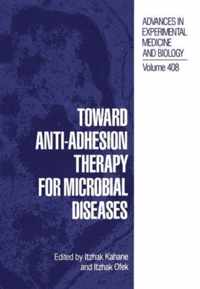 Toward Anti-Adhesion Therapy for Microbial Diseases