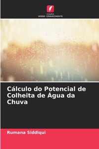 Calculo do Potencial de Colheita de Agua da Chuva