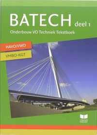 BATECH Havo/Vwo en Vmbo-Kgt Tekstboek 1