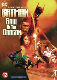 Batman - Soul Of The Dragon