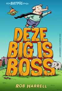 Deze big is boss - Rob Harrell - Hardcover (9789000377817)