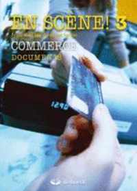 En scène! 3 commerce - bronnenboek