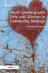 Youth Working with Girls and Women in Community Settings