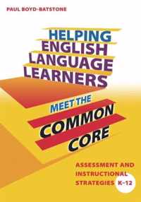 Helping English Language Learners Meet the Common Core