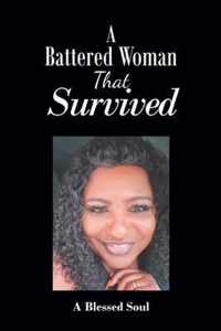 A Battered Woman That Survived