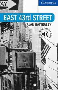 Cambridge English Readers 5: East 43rd Street