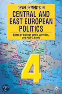 Developments in Central and East European Politics 4