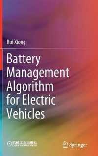 Battery Management Algorithm for Electric Vehicles