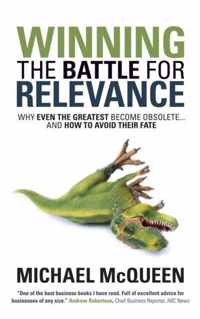 Winning the Battle for Relevance