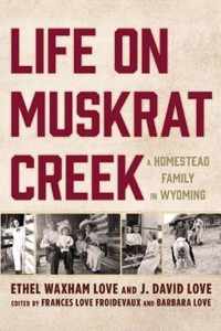 Life on Muskrat Creek