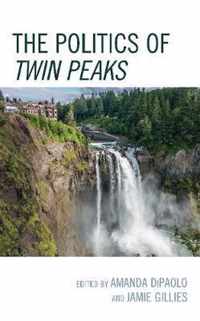 The Politics of Twin Peaks