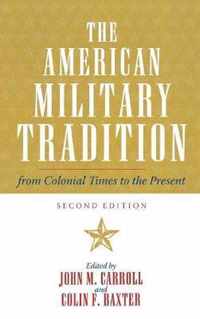 The American Military Tradition