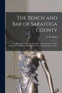 The Bench and Bar of Saratoga County