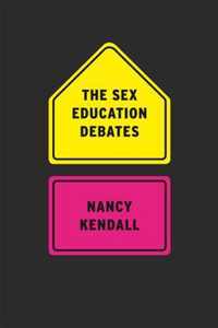 The Sex Education Debates