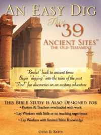 An Easy Dig Thru 39 Ancient Sites