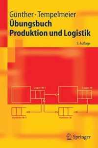 Ubungsbuch Produktion Und Logistik