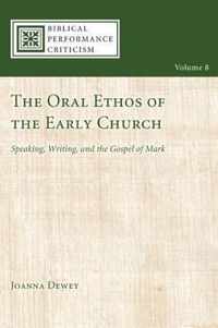 The Oral Ethos of the Early Church