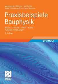 Praxisbeispiele Bauphysik