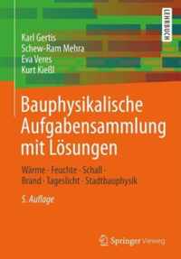 Bauphysikalische Aufgabensammlung Mit Losungen