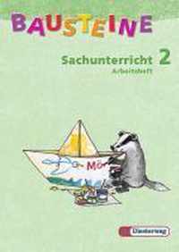 Bausteine Sachunterricht 2. Arbeitsheft. Neubearbeitung