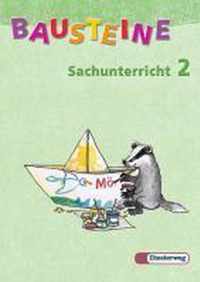 Bausteine Sachunterricht 2. Schülerbuch. Neubearbeitung