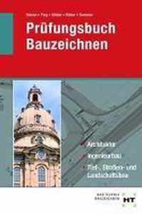 Prüfungsbuch Bauzeichnen