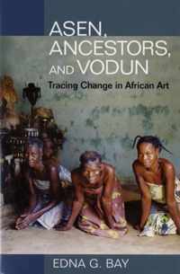 Asen, Ancestors, and Vodun