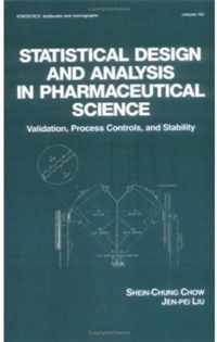 Statistical Design and Analysis in Pharmaceutical Science