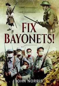 Fix Bayonets!