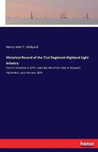 Historical Record of the 71st Regiment Highland Light Infantry