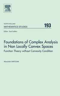 Foundations Of Complex Analysis In Non