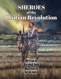 SHEROES of the Haitian Revolution