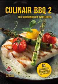 CULINAIR BBQ deel 2 - een bourgondische BBQ wereldreis